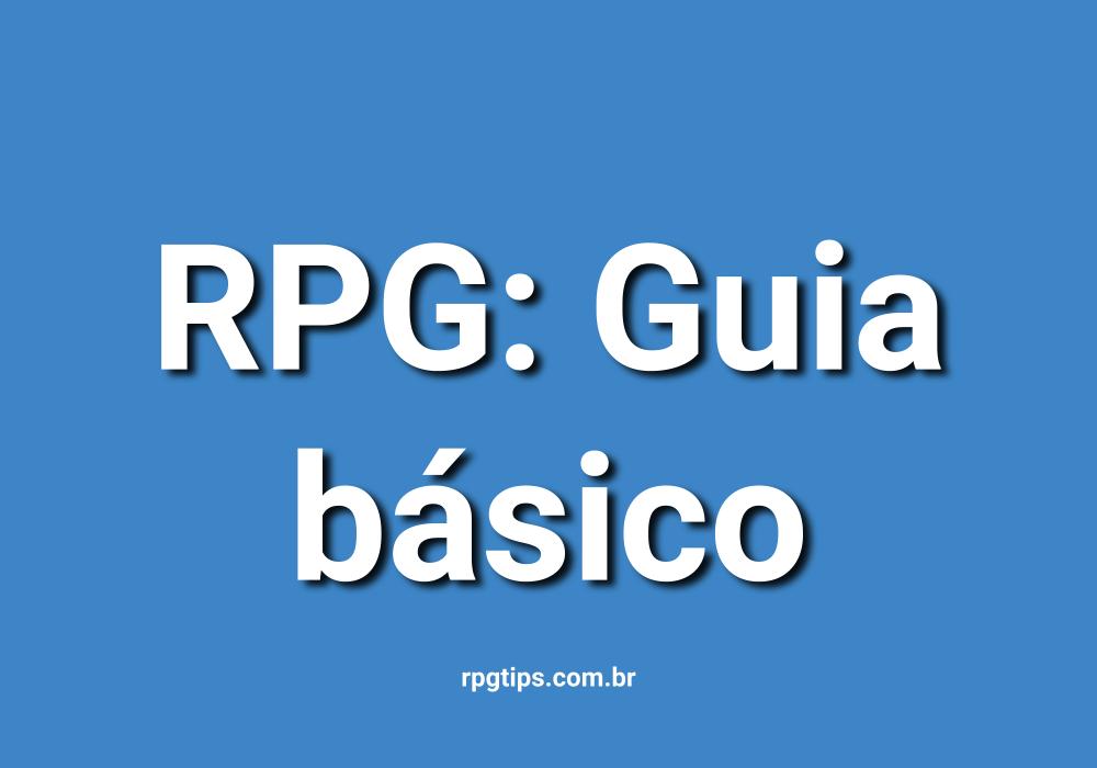 Como Jogar RPG: O Guia Definitivo Para Iniciantes #01 