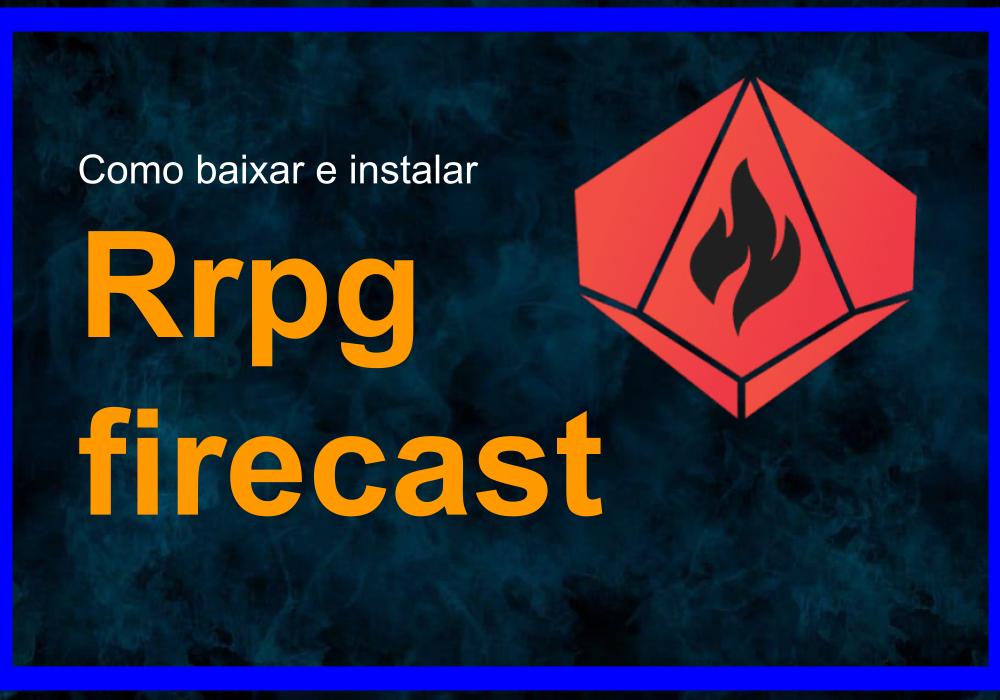 RRPG Firecast – RPG de mesa online