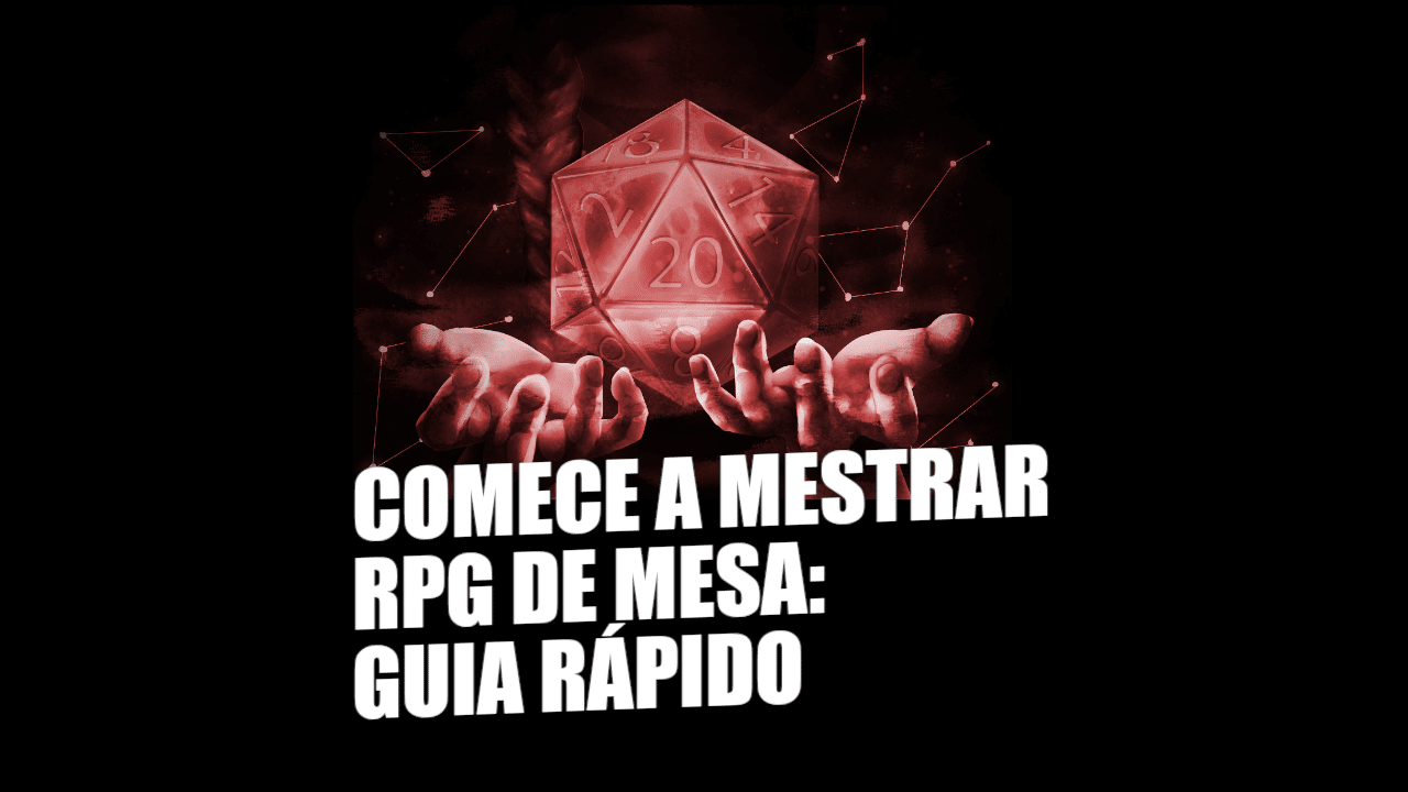 como começar a mestrar rpg