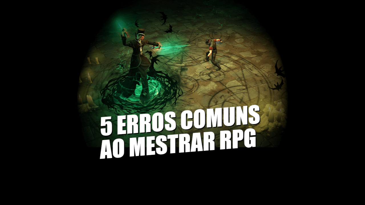 erros comuns ao mestrar rpg